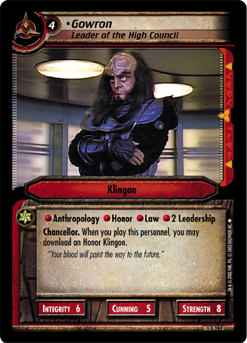 •Gowron, Leader of the High Council