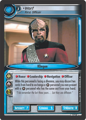 •Worf, First Officer