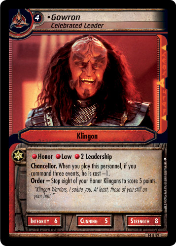 •Gowron, Celebrated Leader