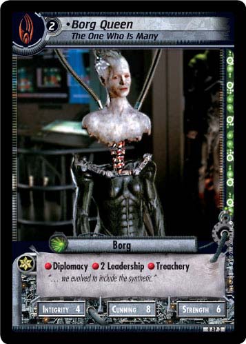 •Borg Queen, The One Who is Many
