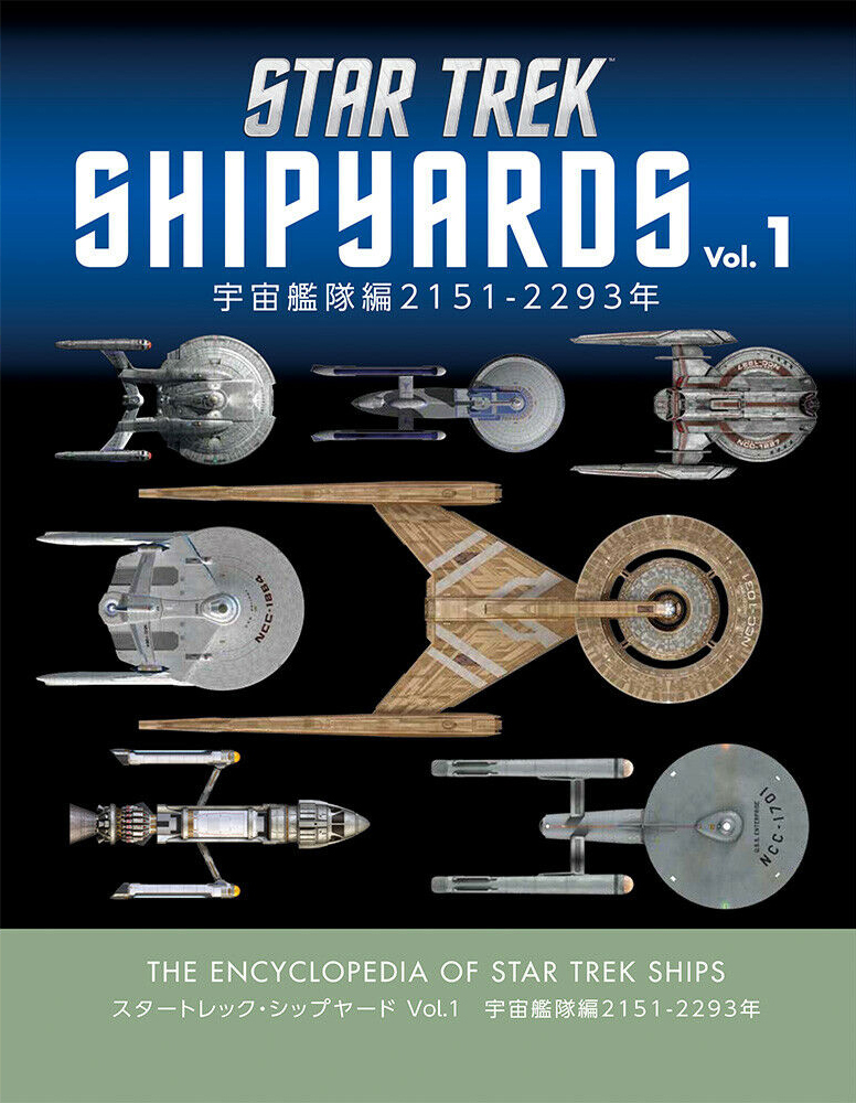 Star Trek Shipyards: Starfleet Ships 2151-2293 Japanese DeAgostini Edition